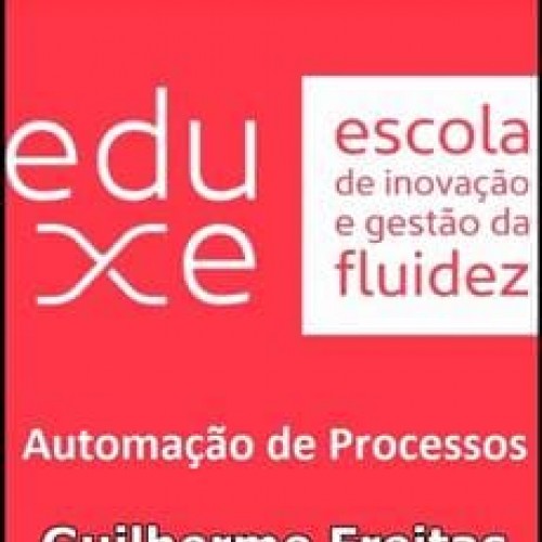 Automação de Processos - Guilherme Freitas