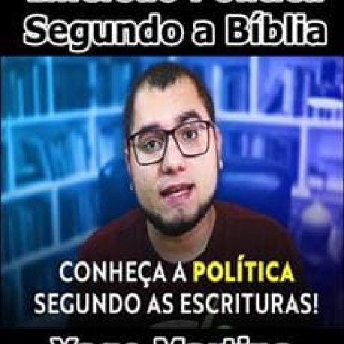 Imersão Política Segundo a Bíblia - Yago Martins