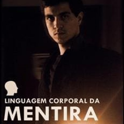 Linguagem Corporal da Mentira - Vitor Santos