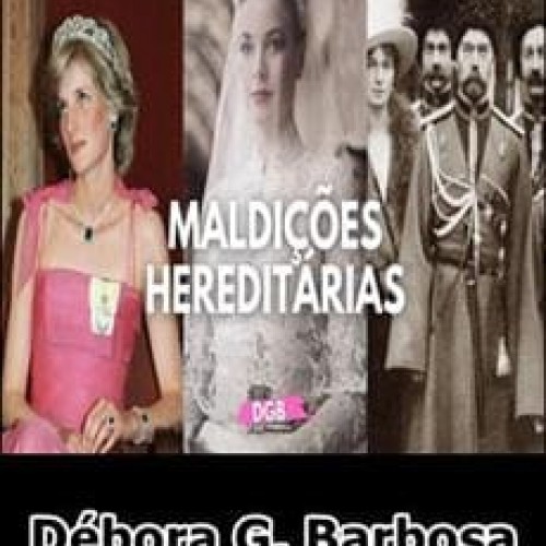 Maldições Hereditárias - Débora G. Barbosa