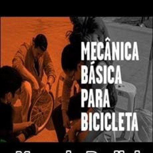 Mecânica Básica de Bicicleta - Marcelo Rudini