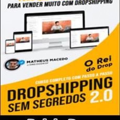 Dropshipping Sem Segredos 2.0 - Rei do Drop