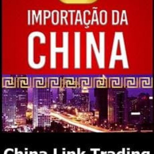 Importação da China - China Link Trading