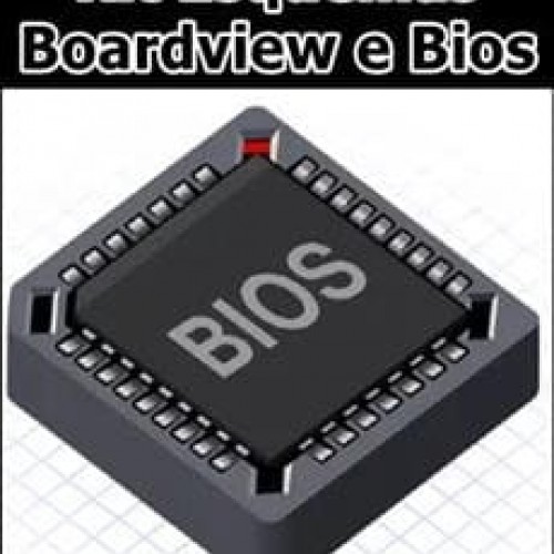 Kit Esquemas Boardview e Bios