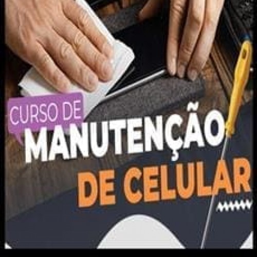 Manutenção de Celular Iniciante - Eduardo Moreira