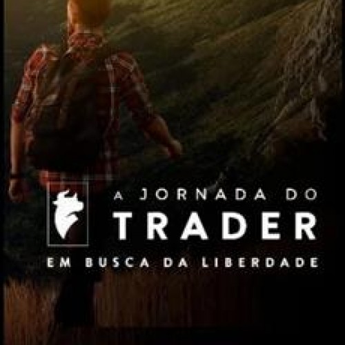 A Jornada do Trader - Leandro e Stormer