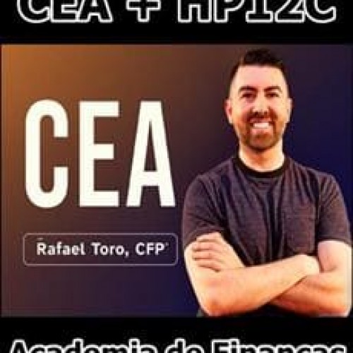 Academia de Finanças CEA + HP12C - Rafael Toro