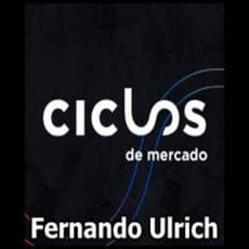 Ciclos de Mercado - Fernando Ulrich