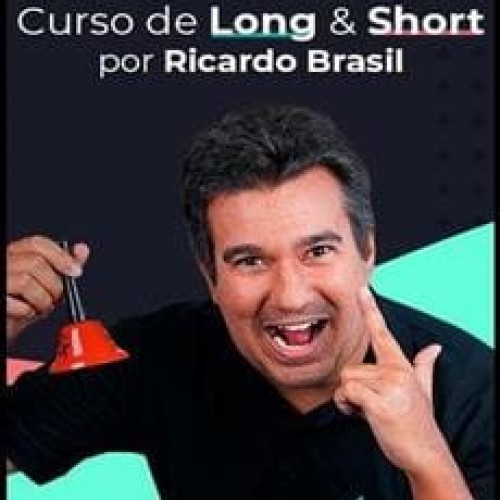 Curso Long & Short - Ricardo Brasil