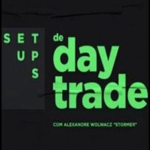 Setups de Day Trade - Alexandre Wolwacz