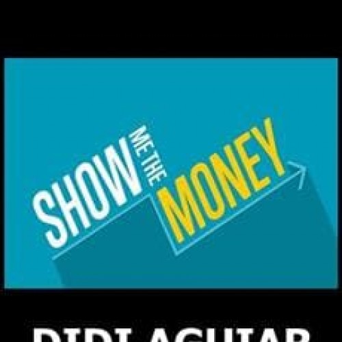 Show Me the Money - Didi Aguiar