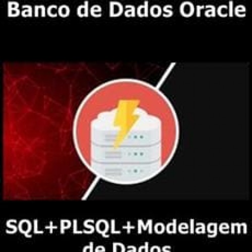 Banco de Dados Oracle: SQL+PLSQL+Modelagem de Dados - Emílio Scudero