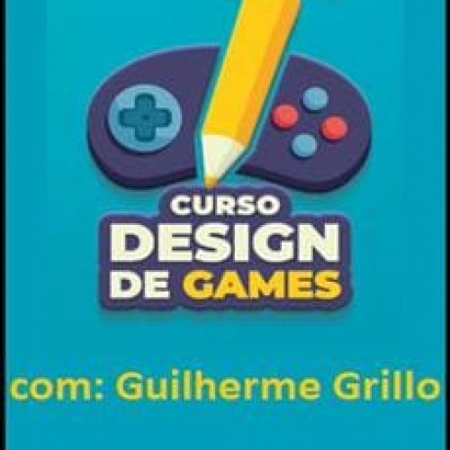 Design de Games - Guilherme Grillo