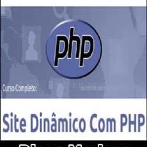 Introdução à Criação de Sites Dinâmicos com PHP - Diego Mariano