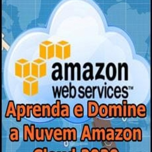 AWS para Iniciantes Aprenda e Domine a Nuvem Amazon Cloud - Rogerio Guimaraes