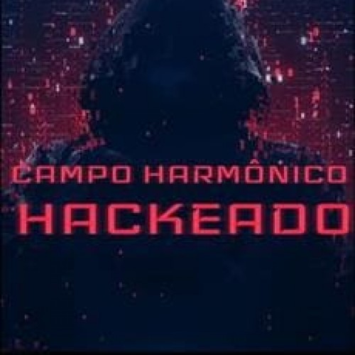 Campo Harmônico Hackeado - Gidi Ferreira