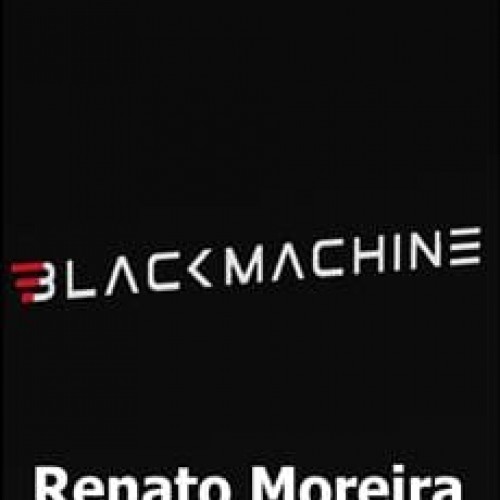 Black Machine - Renato Moreira