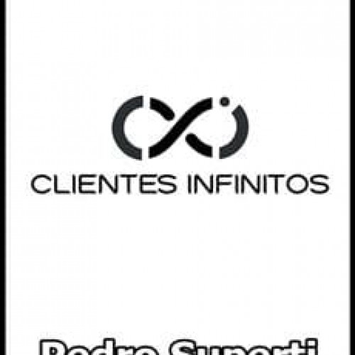 Clientes Infinitos - Pedro Superti