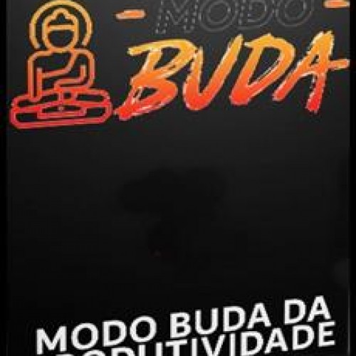 Curso Modo Buda - Raiam Santos