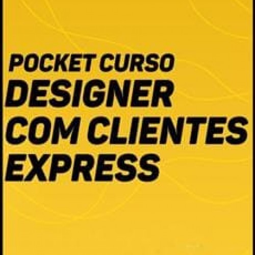 Designer com Clientes Express + Planilha de Precificação - Eduardo Portella