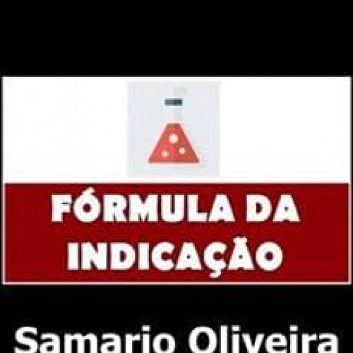 Fórmula da Indicação - Samario Oliveira