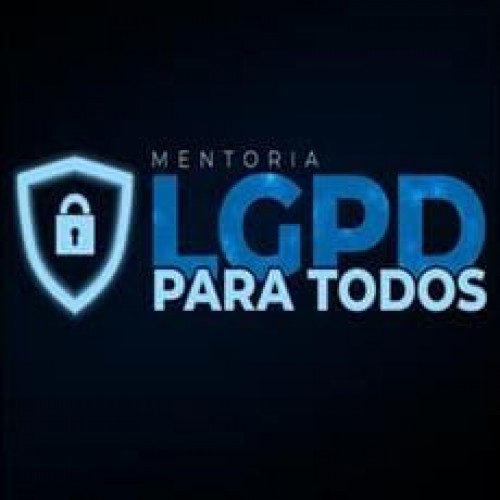 LGPD Para Todos! - Luciana de Carvalho Paulo Coelho