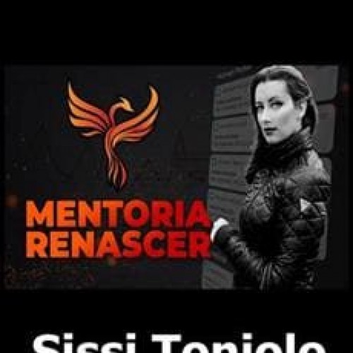 Mentoria Renascer - Sissi Toniolo