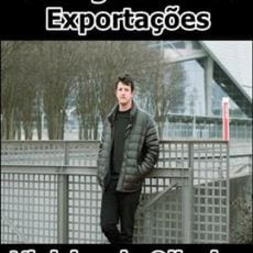 Os Segredos Das Exportações - Vinicius de Oliveira