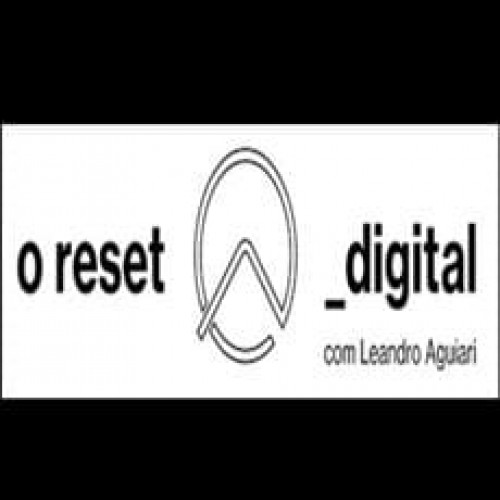 Reset Digital - Leandro Aguiari