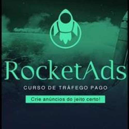 RocketAds: Curso de Tráfego Pago - Felipe Cardozo