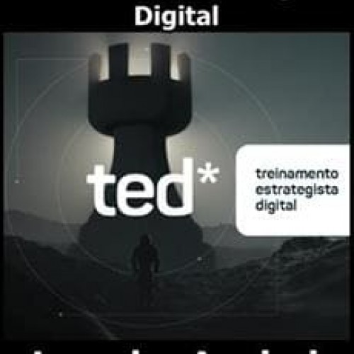 TED: Treinamento Estrategista Digital - Leandro Aguiari