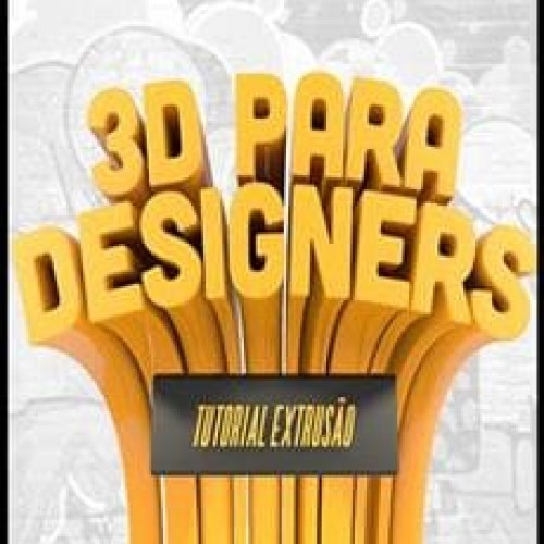 3D Para Designers PRO - Marcelo Polvora