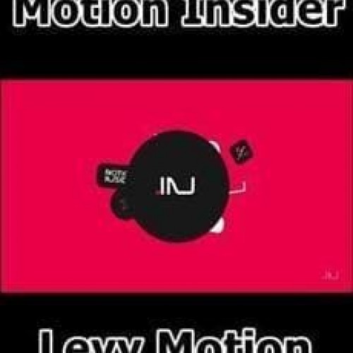 Motion Insider - Levy Motion