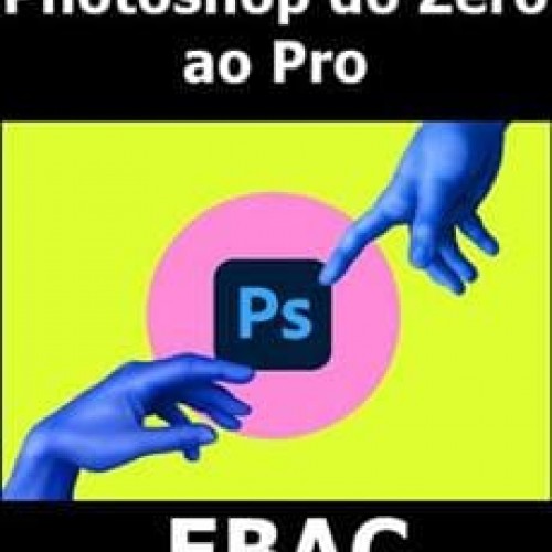 Photoshop do Zero ao Pro - EBAC