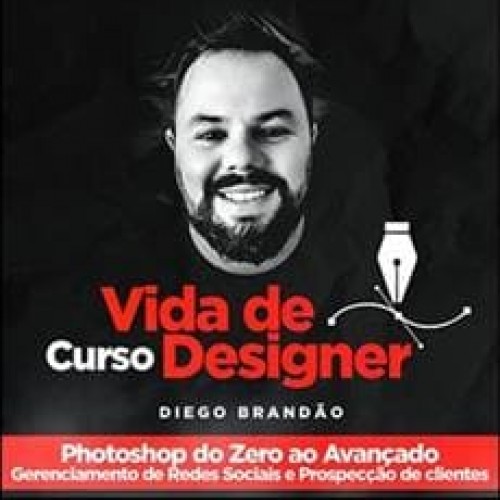 Vida de Designer: Photoshop e Social Media - Diego Brandão Fonseca
