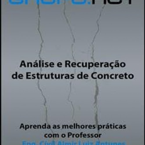 Avaliação e Recuperação de Estruturas de Concreto - Almir Luiz Antunes