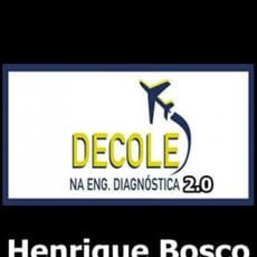 Decole na Engenharia Diagnóstica 2.0 - Henrique Bosco