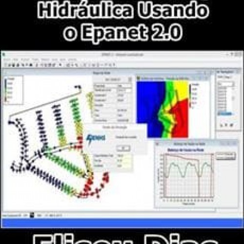 Introdução a Modelagem Hidráulica Usando o Epanet 2.0 - Eliseu Dias