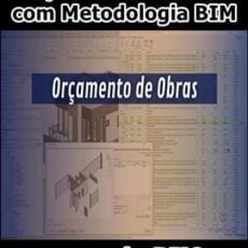 Orçamento de Obras com Metodologia BIM - engenhaBIM