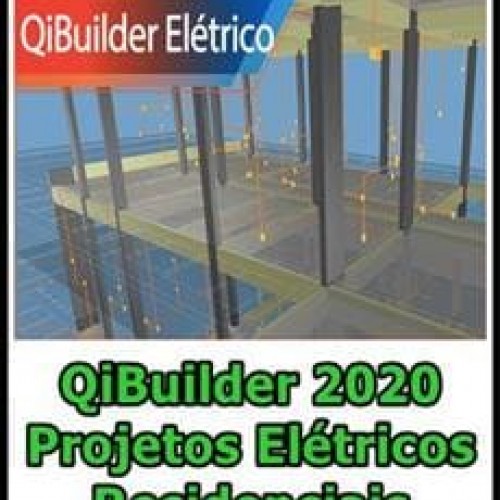 QiBuilder 2020 Projetos Elétricos Residenciais - Fabricio Ferreira