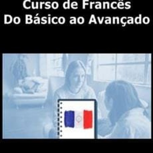Curso de Francês Completo - Do Básico ao Avançado - Academia de Línguas