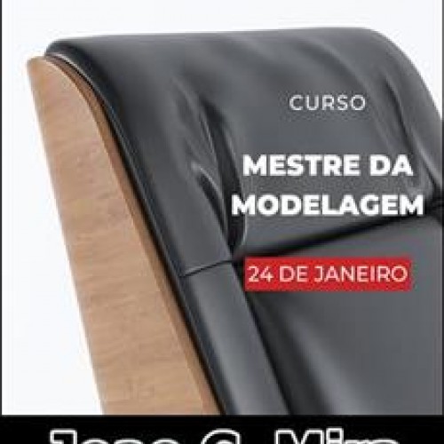 Mestre da Modelagem - Joao C. Mira