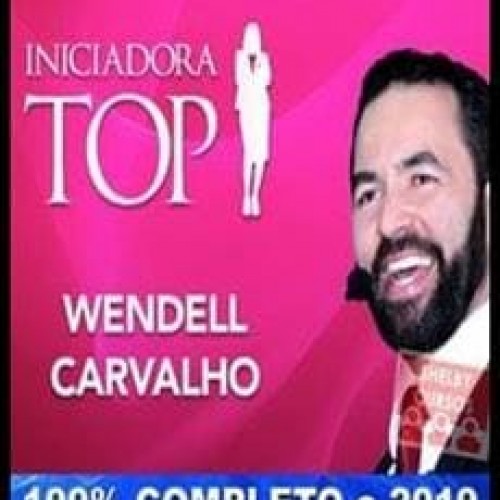 Iniciadora Top - Wendell Carvalho
