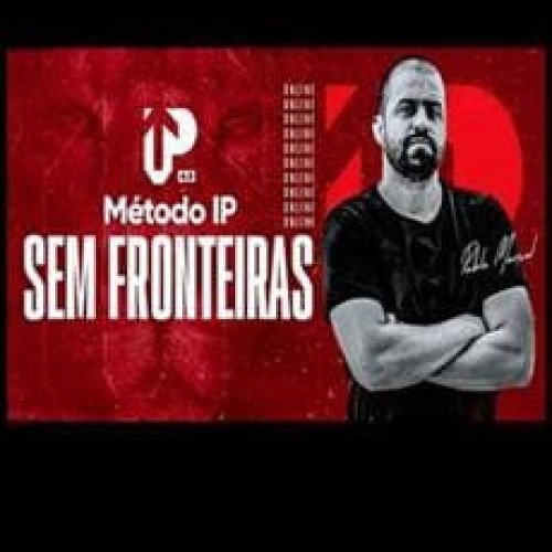Método IP Sem Fronteiras 4.0 - Pablo Marçal