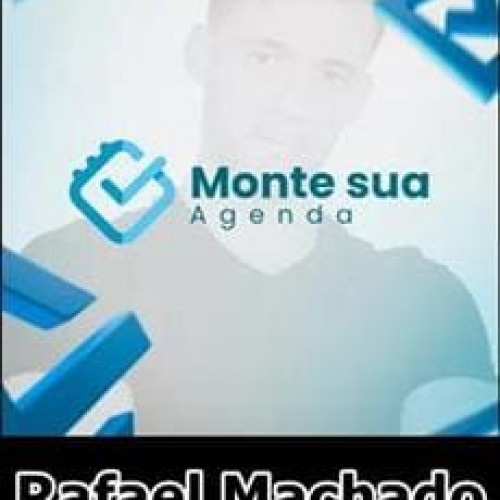 Monte Sua Agenda - Rafael Machado