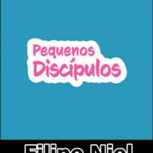 Pequenos Discípulos - Filipe Niel