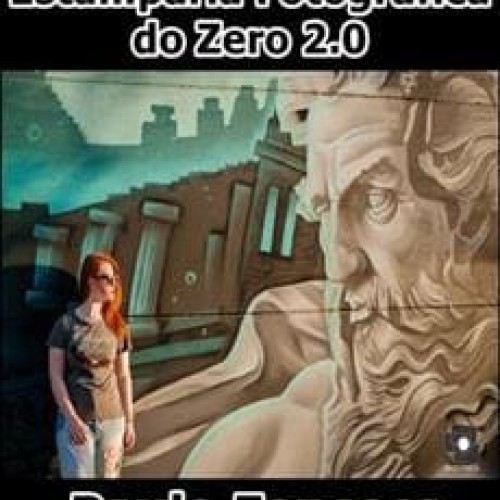 Estamparia Fotográfica do Zero 2.0 - Paulo Fonseca
