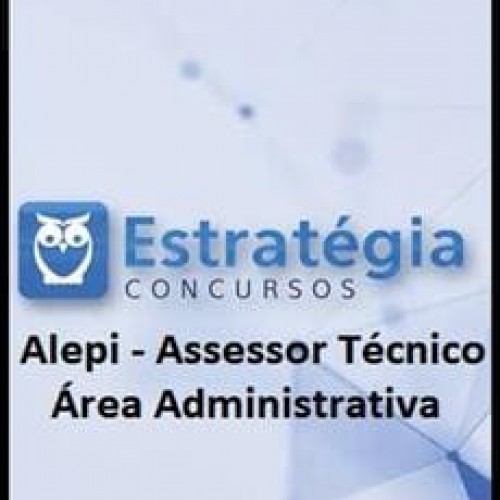 Alepi - Assessor Técnico Área Administrativa - Estratégia Concursos