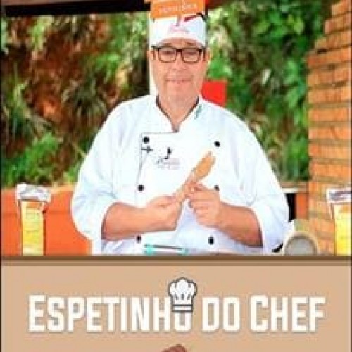 Espetinho do Chef - Chef Penninha