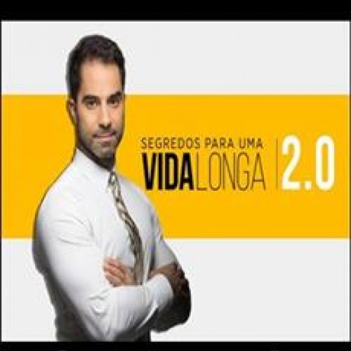 Segredos Para Uma Vida Longa 2.0 - Victor Sorrentino